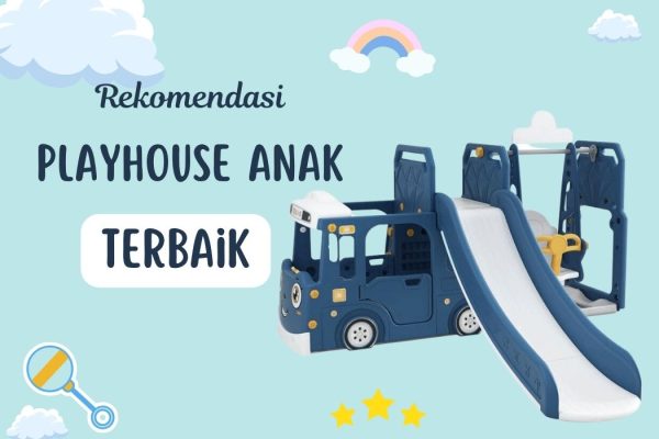 rekomendasi playhouse anak